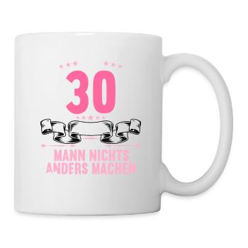 Mit 30 nichts anders nur langsamer 30 Geburtstag - Tasse - Weiß - Rechts