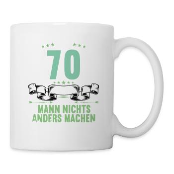 Mit 70 nichts anders nur langsamer 70 Geburtstag - Tasse - Weiß - Rechts