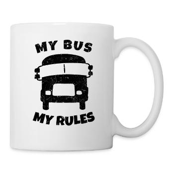 Schulbusfahrer Mein Bus Meine Regeln - Tasse - Weiß - Rechts