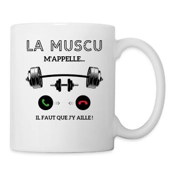 La muscu m’appelle, faut que j’y aille - Mug blanc - blanc - Droite