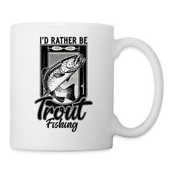 Ich wäre lieber Forellenfischen lustiger Fischerangler - Tasse - Weiß - Rechts