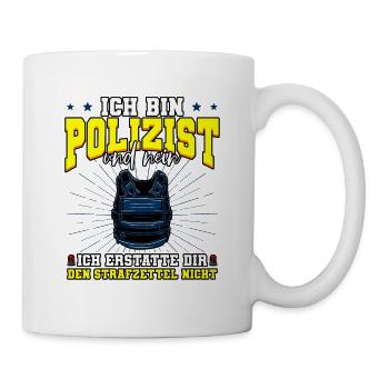 Ich Bin Polizist Polizei - Tasse - Weiß - Rechts