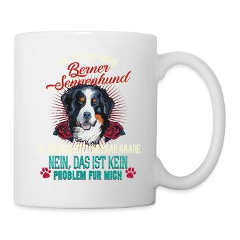 Berner Sennenhund Problem - Tasse - Weiß - Rechts