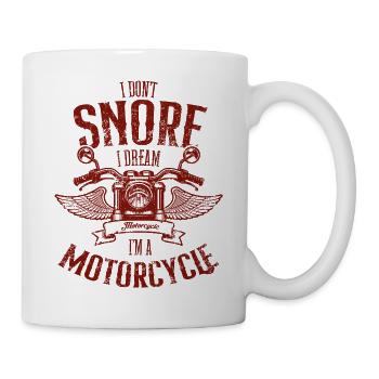 Ich schnarche nicht, ich träume, dass ich ein Motorrad bin lustig - Tasse - Weiß - Rechts
