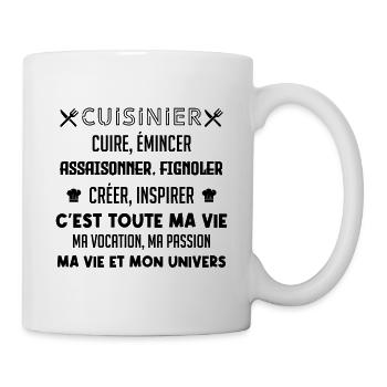 Cuisinier ma vocation, ma vie, mon univers - Mug blanc - blanc - Droite