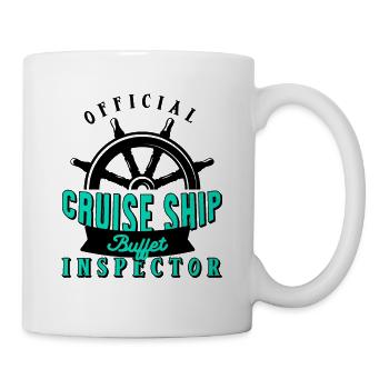 Lustiges Kreuzfahrtschiff Buffet Inspektor - Tasse - Weiß - Rechts