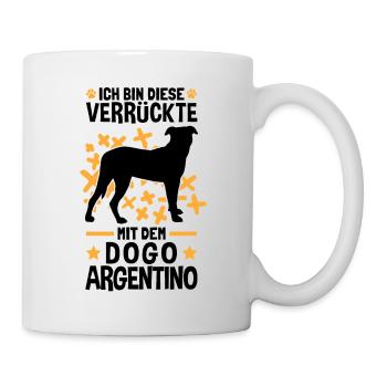 Verrückte mit Dogo Argentino Argentinien Dogge - Tasse - Weiß - Rechts