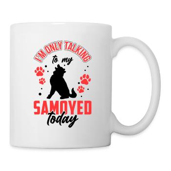 Samoyed only talk to my Samoyed spitz - Mug - white - Right
