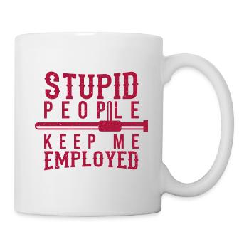Policeman Saying Funny Stupid People Keep Me - Mug - white - Right