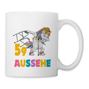 Bitte kein Neid weil mit 59 Jahren gut aussehe - Tasse - Weiß - Rechts