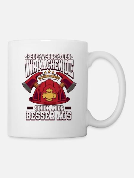 Feuerwehrfrauen Feuerwehrfrau - Tasse - Weiß