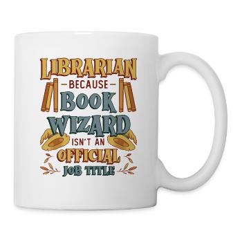 Lustiges Bibliothekar Thema - Tasse - Weiß - Rechts