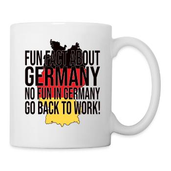 Fun Fact About Germany No Fun In Germany - Mug - white - Right