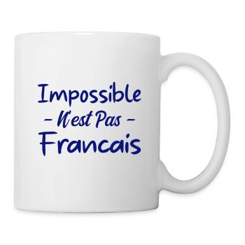 Impossible n est pas francais - Mug blanc - blanc - Droite