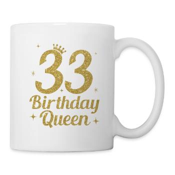 Birthday Queen 33 - Mug - white - Right