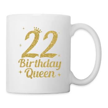 Birthday Queen 22 - Mug - white - Right