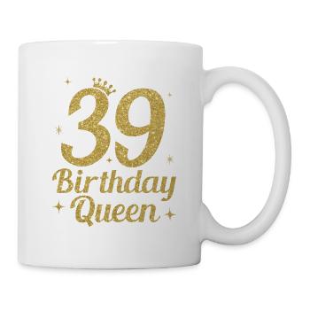 Birthday Queen 39 - Mug - white - Right