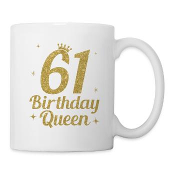 Birthday Queen 61 - Mug - white - Right