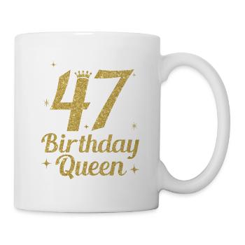 Birthday Queen 47 - Mug - white - Right