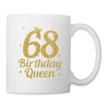 Birthday Queen 68 - Mug - white - Right