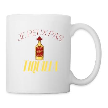 Je peux pas j'ai Tequila - Mug blanc - blanc - Droite