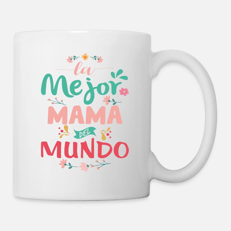 La Mejor mamá Del Mundo - Mug blanc - blanc