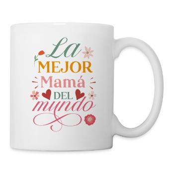La Mejor mamá Del Mundo Regalo día de la Madre - Mug blanc - blanc - Droite