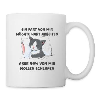 Ein Part von mir möchte hart arbeiten - Tasse - Weiß - Rechts