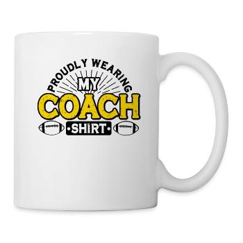 Football Proudly Wearing My Coach Shirt Sports - Mug - white - Right