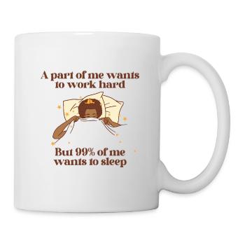 A part of me want to work Princess - Mug - white - Right