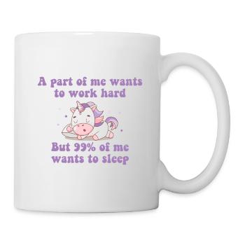 A part of me want to work Einhorn - Tasse - Weiß - Rechts