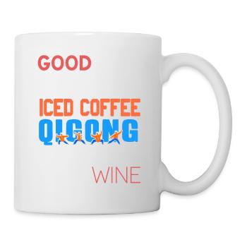 Good Days Start With Ice Coffee Qigong Awesome - Tasse - Weiß - Rechts