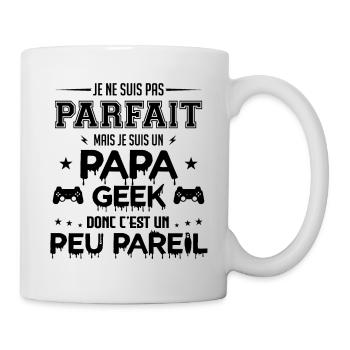 je ne suis pas parfait mais je suis un papa geek - Mug blanc - blanc - Droite