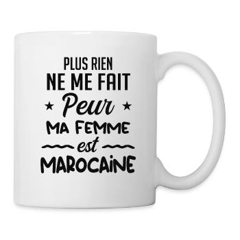Rien ne me fait peur ma femme est Marocaine - Mug blanc - blanc - Droite