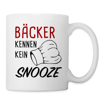 Bäcker kennen kein Snooze - Tasse - Weiß - Rechts