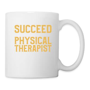 Try Doing What Your Physical Therapist Told You To - Tasse - Weiß - Rechts