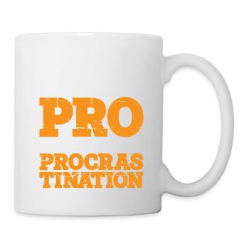 I Put The Pro In Procrastination 4 - Tasse - Weiß - Rechts