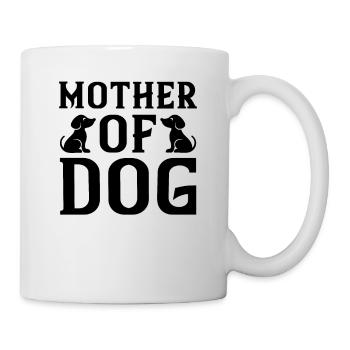 Mother of dog - Mug - white - Right