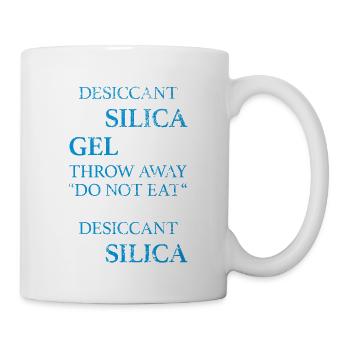 Desiccant Silica Gel Meme Do Not Eat Silica - Mug - white - Right