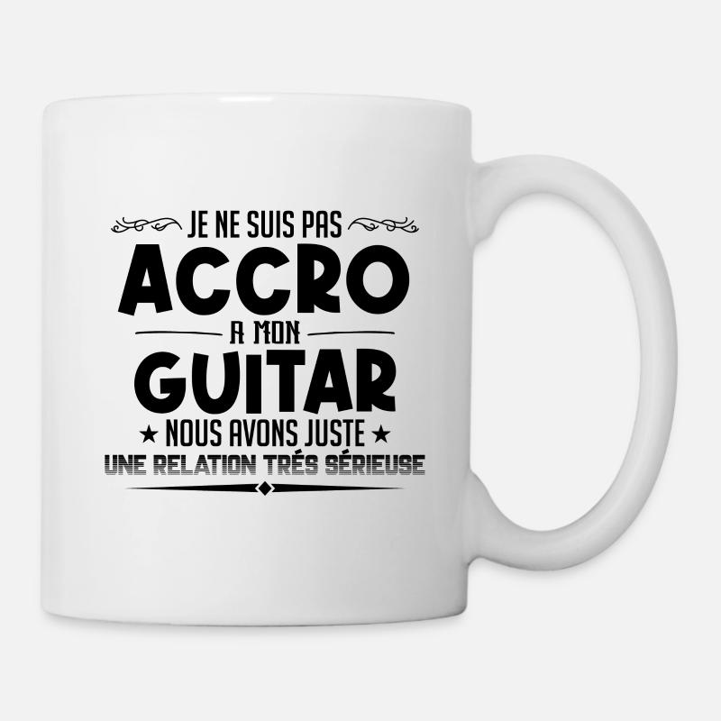 Pas accro à la guitare - Relation sérieuse - Mug blanc - blanc