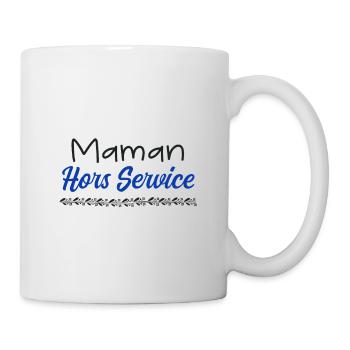 maman hors service - Mug blanc - blanc - Droite