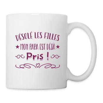 désolé les filles mon papa est déjà pris - Mug blanc - blanc - Droite