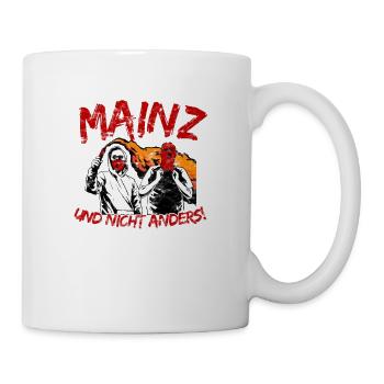Mainz und nicht anders UPDATE - Tasse - Weiß - Rechts