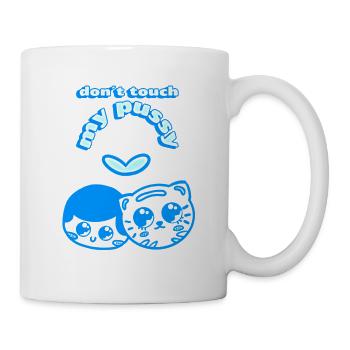 don't touch my pussy - Mug - white - Right
