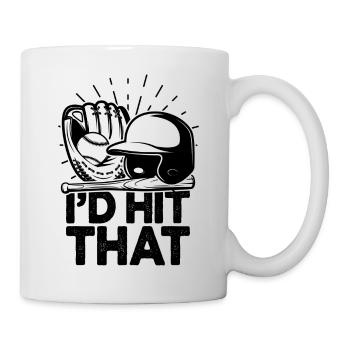 I'd Hit That Funny Baseball Fan - Mug - white - Right