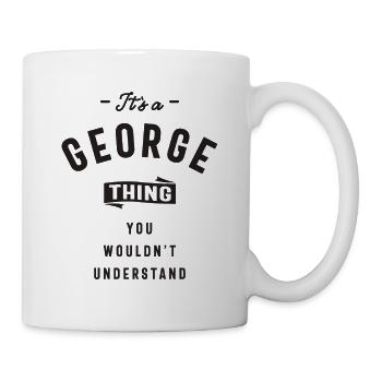 It's a George Thing Personalized Name - Mug - white - Right