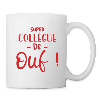 Super Collègue De Ouf - Mug blanc - blanc - Droite