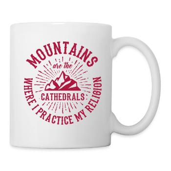 Mountaineering Sayings Mountains Are The Cathedrals - Mug - white - Right