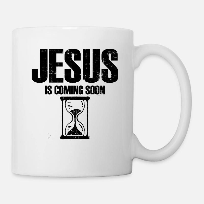 Jesus Is Coming Soon Countdown Christian Jesus - Tasse - Weiß