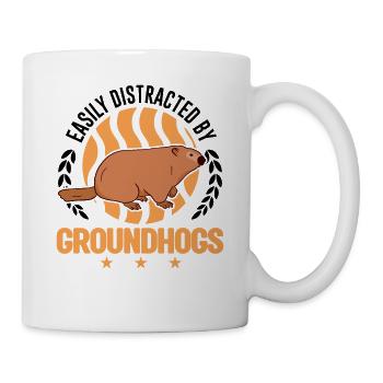 Easily distracted by Groundhogs Marmot Murmeltier - Tasse - Weiß - Rechts
